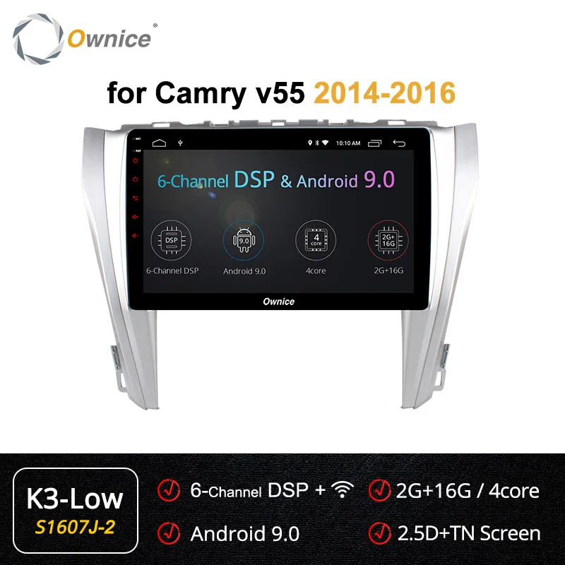 Ownice k3 k5 k6 Android9.0 автомобильный Радио gps стерео плеер для Toyota Camry 2012- gps Navi 8 ядерный 4G LTE SPDIF 360 панорама DSP - Цвет: S1607-2 k3 Low