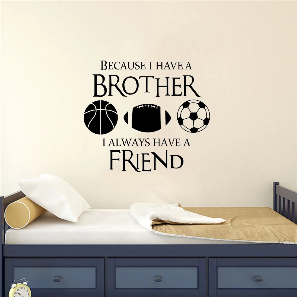Brother Friend Quotes Wall Sticker Football Basketball Home Decalcomanie Stickers Boys Room Living Room Sports Decor Aural Wall