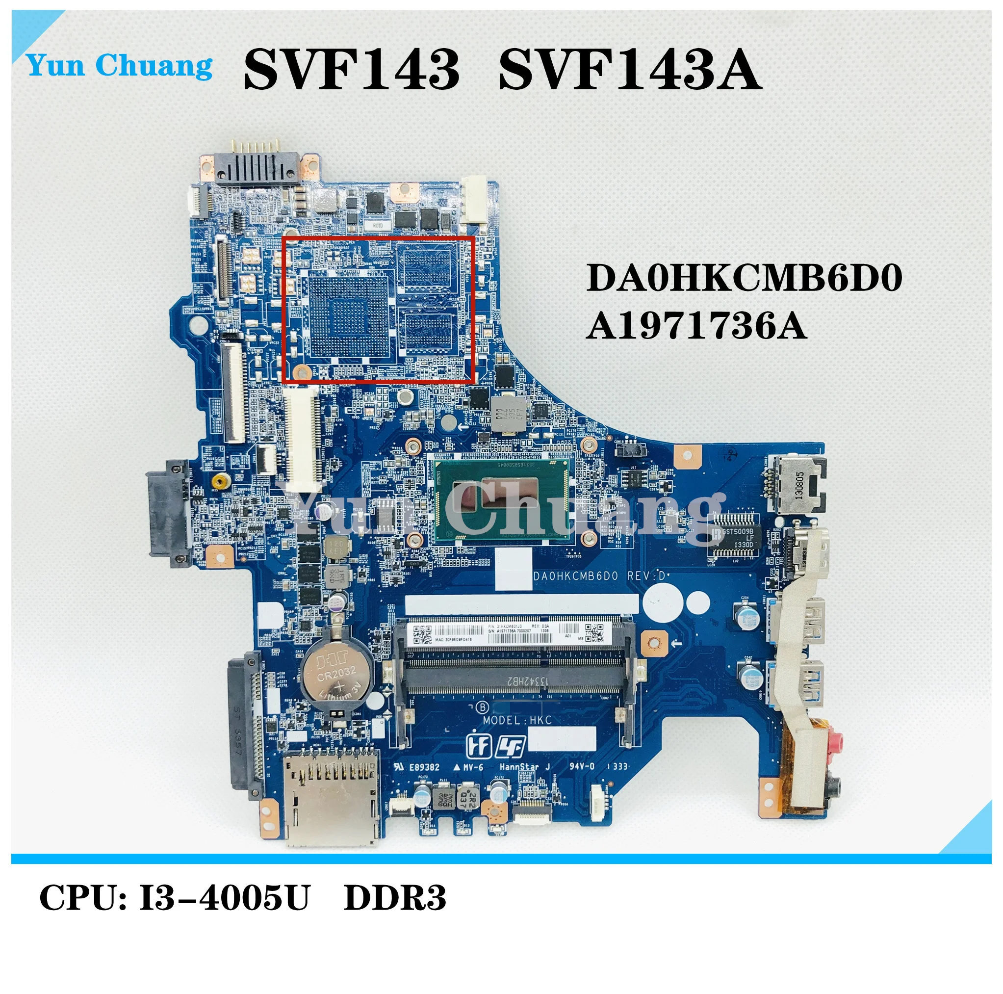 Для SONY SVF143A SVF143 материнская плата DAHKCMB6D0 A1971736A I4-4005U DDR3 100% полностью протестирована