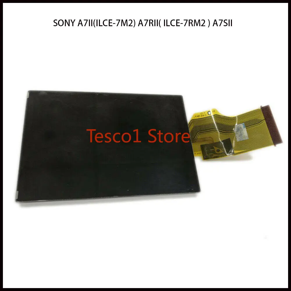 New LCD Display Screen With Glass For SONY A7II(ILCE-7M2) A7RII( ILCE-7RM2 ) A7SII Digital Camera Repair Parts | Электроника
