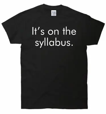 

It is on the Syllabus T-Shirt Letter Tee