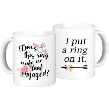 

Engagement Coffee Mug Set"Does this ring make me look engaged" and"I put a ring on it" 2 11oz Mugs In White Gift Fiance Gifts