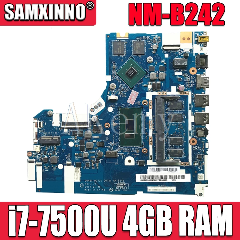 SAMXINNO DG421 GD521 DG721 NM-B242 материнская плата для lenovo 320-15ISK 520-15ISK материнская плата для ноутбука i7-7500 процессор 4G DDR4 тест ОК