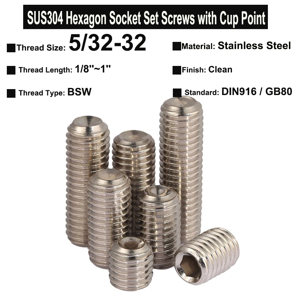 

10Pcs 5/32-32x1/8"~1" BSW Thread SUS304 Stainless Steel Hexagon Socket Set Screws With Cup Point Headless Screws