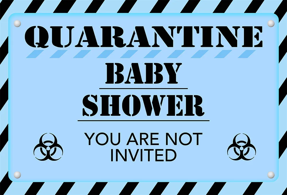 Quarantine Biohazard baby shower backdrop Quarantine party backdrop