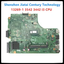 13269-1 для dell 3542 dell 3442 dell 3543 3443 материнская плата 13269-1 PWB FX3MC REV A00 материнская плата I3 cpu GM Рабочая