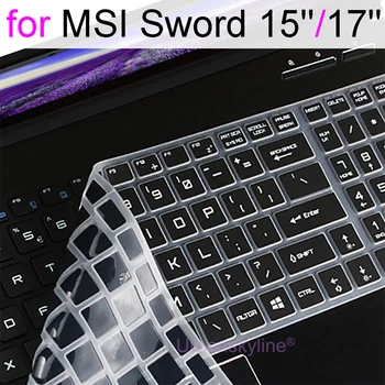 MSI Sword 17 Sword 15 용 키보드 커버, 게임용 노트북 보호기 스킨 케이스 실리콘 액세서리 TPU 2020 2021 15.6 17.3 인치