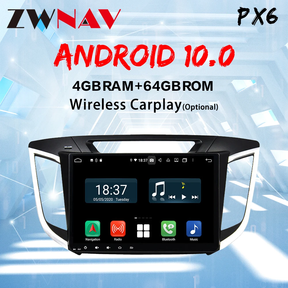 

ZWNAV Car Android 10.0 Radio Multimedia Player For Hyundai Creta IX25 ix25 2014 4G+64G px6 Octa Core GPS Navigation 2din dvd