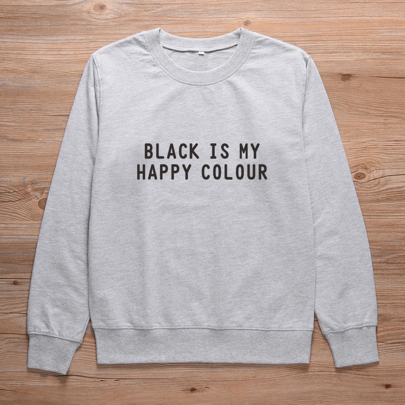 Black Is My Happy color, Женская толстовка с надписью, джемпер для женщин, винтажный пуловер с круглым вырезом, пуловеры, толстовки с капюшоном в стиле Харадзюку
