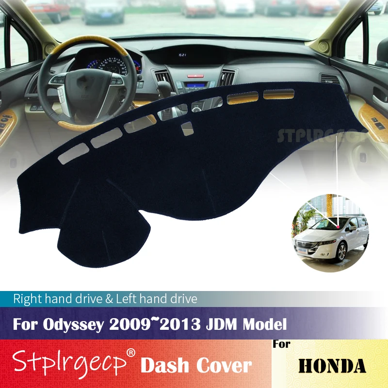 

Противоскользящая накладка на приборную панель для Honda Odyssey 2009 ~ 2013, модель JDM, защитная накладка, автомобильные аксессуары коврик от солнца, 2012, 2011, 2010