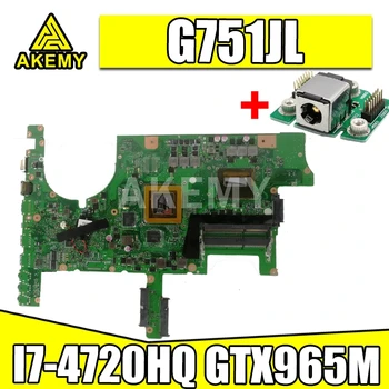 

Akmey G751JL Laptop motherboard For Asus ROG G751J G751JL original mainboard I7-4720HQ GTX965M