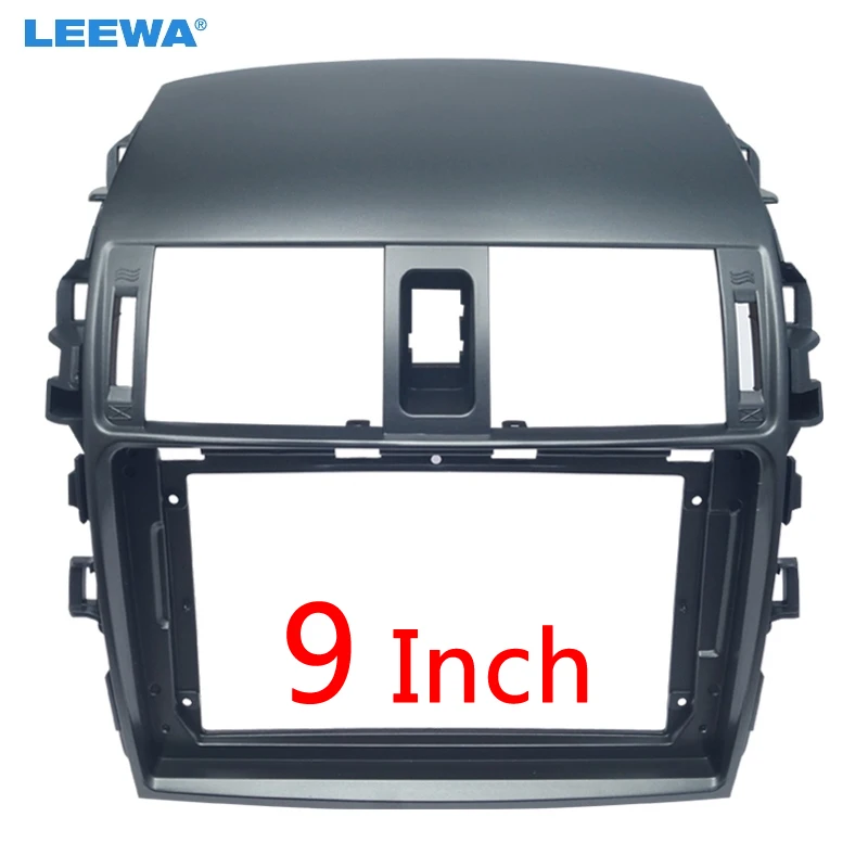 

LEEWA Car Radio Audio 9 Inch Big Screen Fascia Frame For Toyota Corolla 2Din Stereo Dash Panel Frame Fitting Kit #CA6368