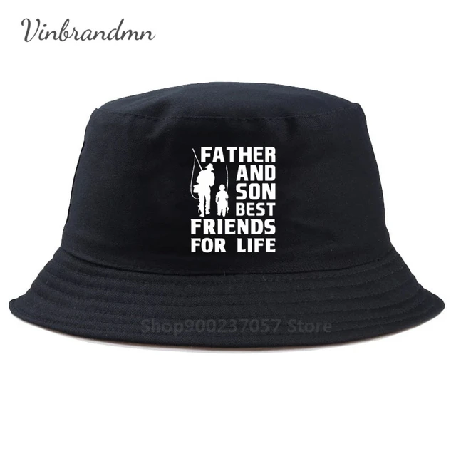 Fishing Graphic Funny Letter Father And Son Best Friends For Fish Life  Panama Bucket Hat Hipster Fisherman Tops Birthday Gifts - Bucket Hats -  AliExpress