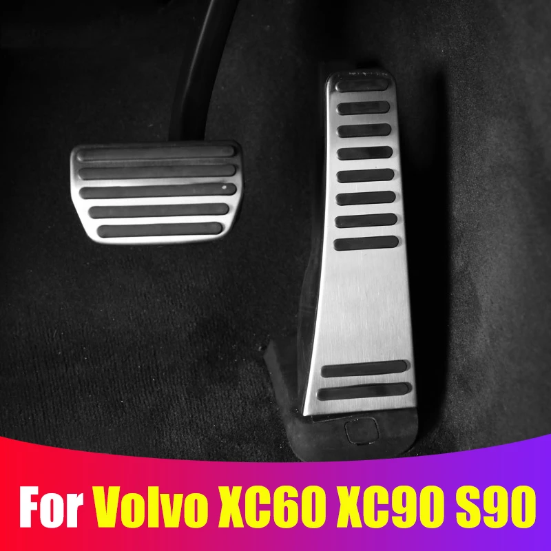 Нержавеющая Сталь автомобильный акселератор педаль тормоза Педали подножка педали Накладка для Volvo XC90- XC60 S90 V90