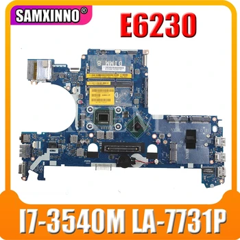 

QAM00 LA-7731P I7-3540M For DELL latitude E6230 Laptop Motherboard CN-0WYWKH 0WYWKH WYWKH mainboard