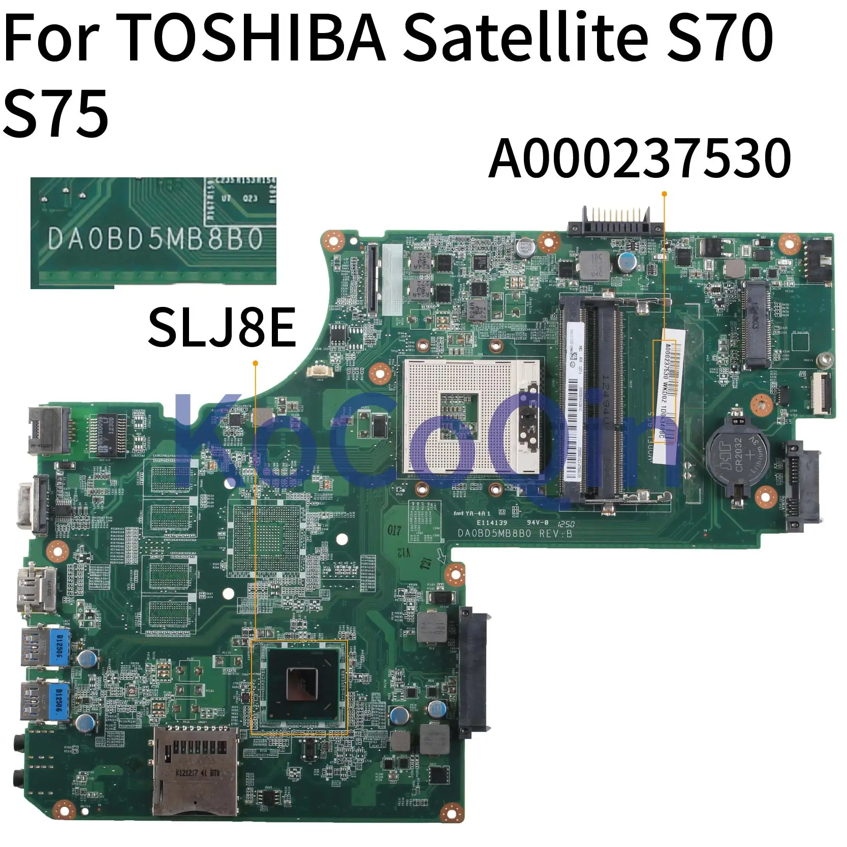 Материнская плата KoCoQin для ноутбука TOSHIBA Satellite S70 S75 HM76 материнская A000237530 DA0BD5MB8B0