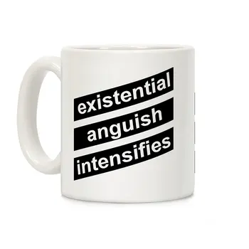 

Existential Anguish Intensifies White 11 Ounce Ceramic Coffee Mug