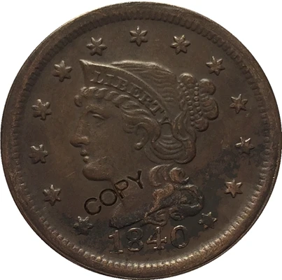США 1839-1857 Заплетенные волосы большой цент копии монет - Цвет: 1840 Large Date