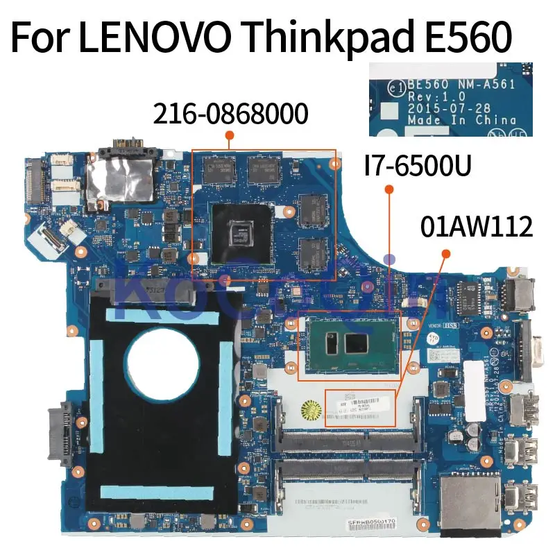 KoCoQin материнская плата для ноутбука LENOVO Thinkpad E560 I7-6500U NM-A561 01AW112 SR2EZ 216-0868000 DDR3 |