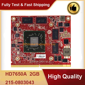

HD7650A HD7650 HD 7650A 215-0803043 Video Card For HP HD 7650A MXM 2GB DDR3 GPU Graphics Card 109-C28857-00 Working Perfectly
