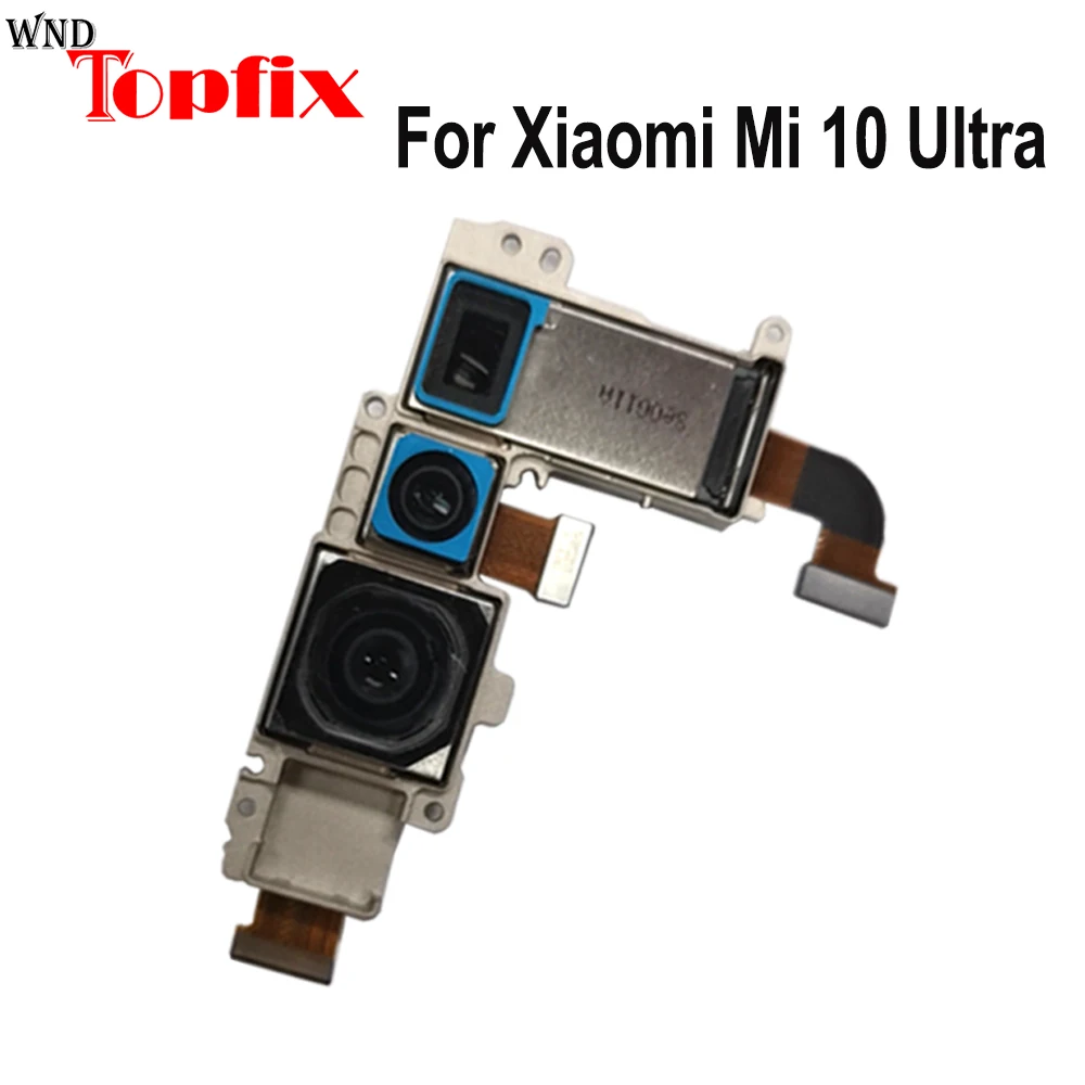 

New For Xiaomi Mi 10 Ultra Back Camera Flex Cable For Mi 10 Ultra Rear Main Camera Big Camera Repair For 10 Ultra Rear Camera