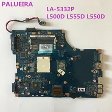 PALUBEIRA NSWAE LA-5332P материнская плата для ноутбука Toshiba satellite L500D L555D L550D основная плата работает