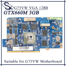Scheda grafica KEFU GTX660M-3GB per scheda madre Laptop ASUS G75VW (scheda madre originale Video)