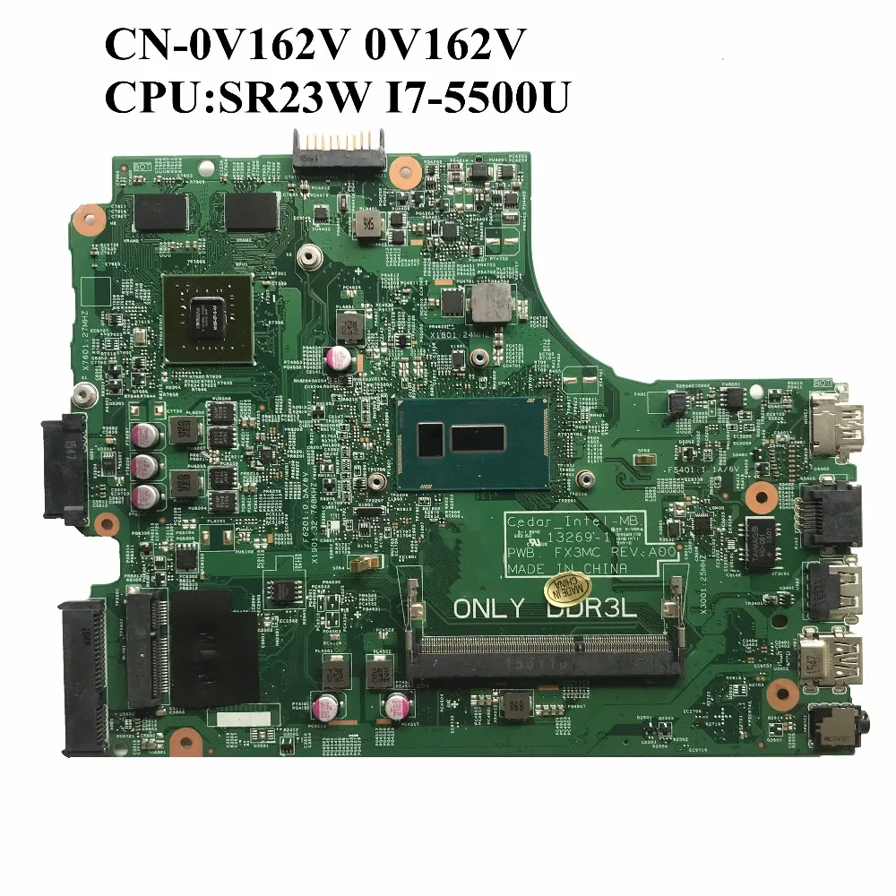 

For Dell 15-3542 3542 3442 3543 3443 5749 Laptop Motherboard With SR23W I7-5500U CPU CN-0V162V 0V162V PWB:FX3MC 100% Working
