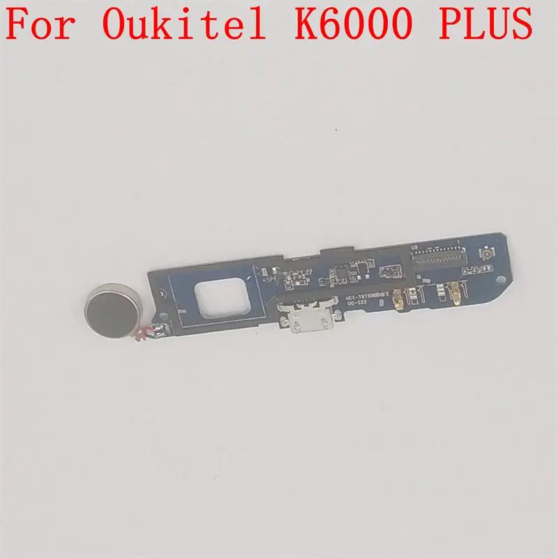 

Oukitel K6000 PLUS Used USB Plug Charge Board + Vibration Motor For Oukitel K6000 Plus MTK6750T Octa Core 5.5" FHD 1920x1080