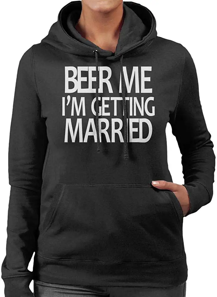 Beer Me Im Getting gensed Женская толстовка с капюшоном Унисекс Мужская Женская толстовка с капюшоном