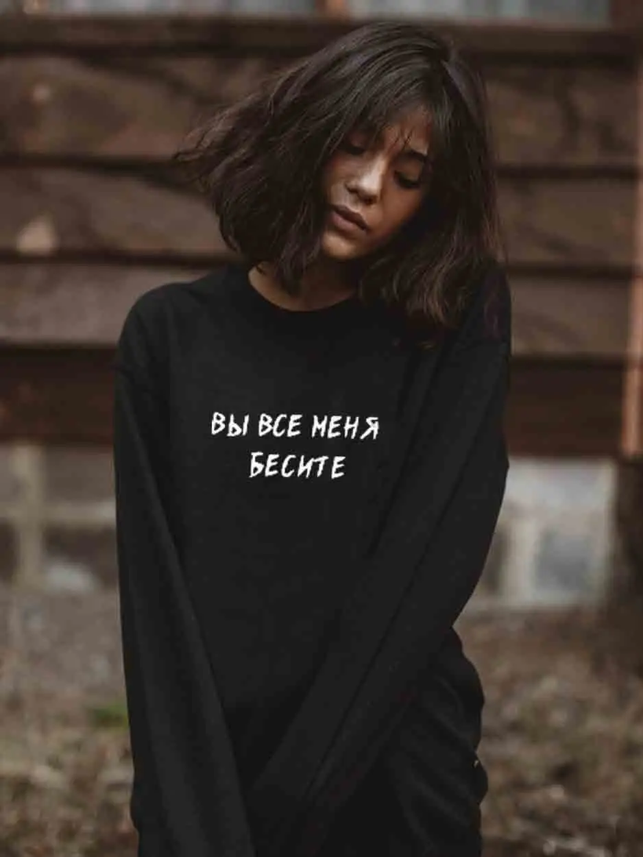 

Sweatshirt You are furious with me Russian Letter Printed New Arrival Women's Funny Long Sleeve Casual Cotton Tops