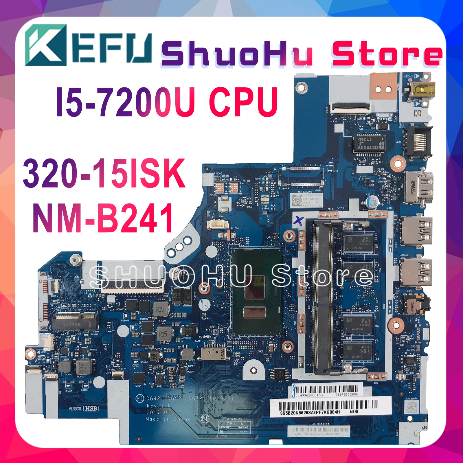 remarkable KEFU NM-B241 for Lenovo 320-15ISK 520-15ISK laptop motherboard i5-7200U 4GB DG421 DG521 DG721 NM-B2