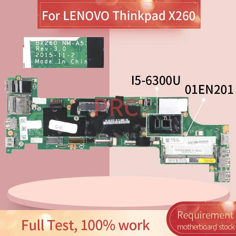 01EN201 00UP198 01HX035 для LENOVO Thinkpad X260 I5-6300U Материнская плата ноутбука BX260 NM-A531 SR2F0 DDR3 |
