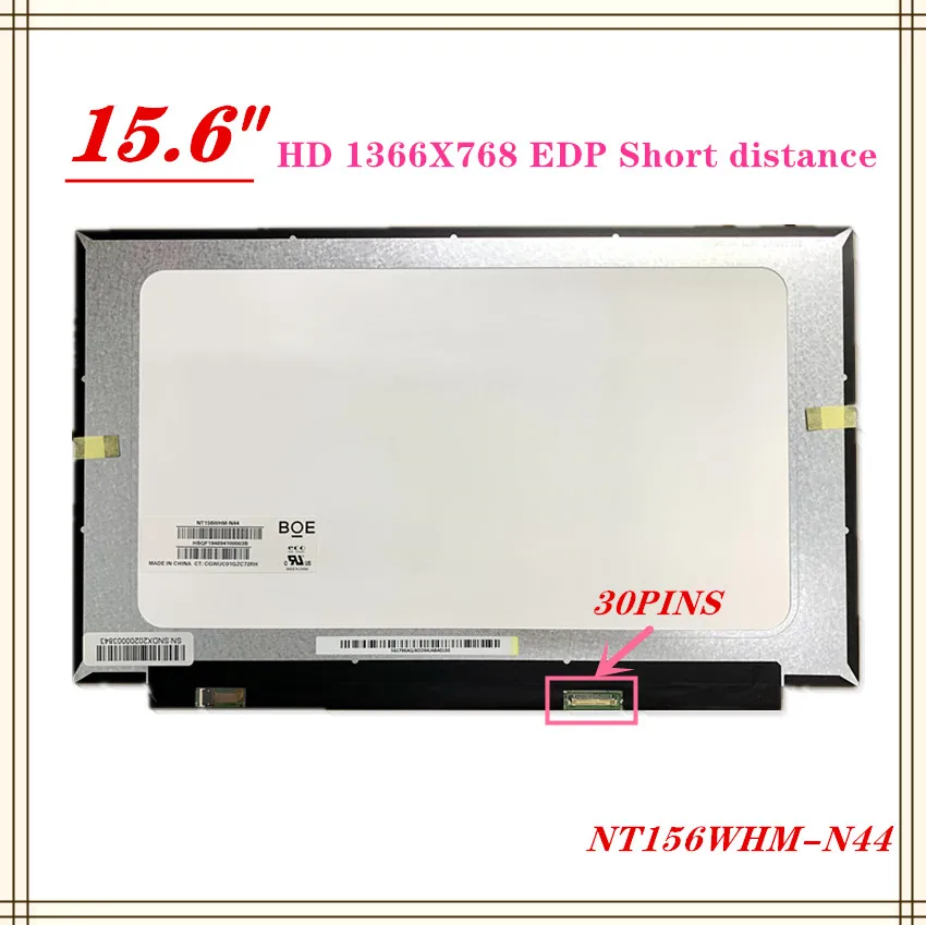 

FREE SHIPPING 15.6"SLIM LCD Display NT156WHM-N44 V8.0 B156XTN08.1 NT156WHM-N34 N35 B156XTN08.0 N156BGA-EA2 1366*768 EDP 30 Pins