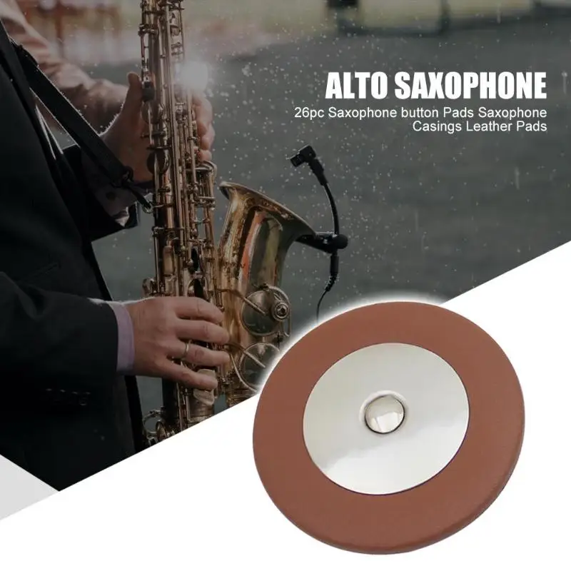 26pcs/set Hot Sale Sax Pads Classic Delicate Texture Sax Leather Pads Alto Tenor Saxophone Pad Musical Instrument Accessory