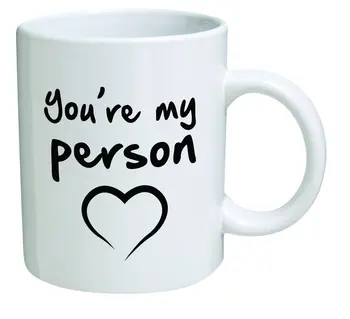 

Funny You Are My Person 11 Oz Coffee Mug Tea Cup