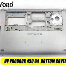 Новинка для ноутбука hp Probook 450 G4 нижняя часть корпуса PN 5CD7092XQK EAX83005A1S