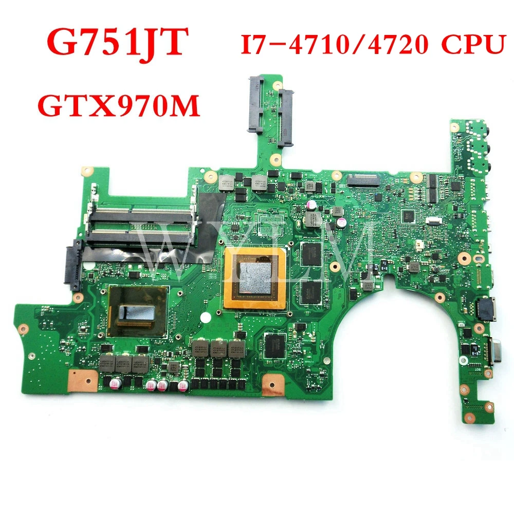 G751JT i7-4710/4720 CPU GTX970M материнская плата REV2.5 для ASUS G751J G751JY 90NB06M1-R00070 ноутбука