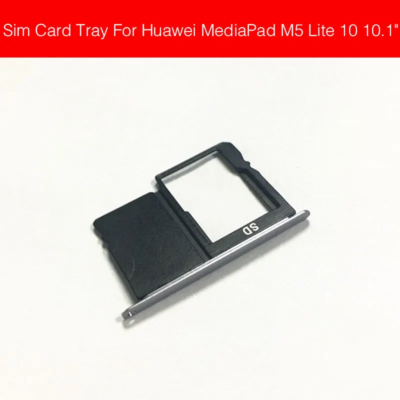 Держатель лотка для sim-карт для huawei MediaPad M5 lite, 10,1 дюймов, планшетный ПК, 4G, LTE, лоток для карт, слот для Mediapad M5 lite, wifi, SD карта