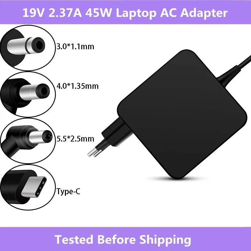 

Original 19V 2.37A 45W 3.0x1.1mm / 4.0x1.35mm / 5.5x2.5mm/20V 2.25A Type-C Laptop AC Adapter 45W Laptop Power Charger