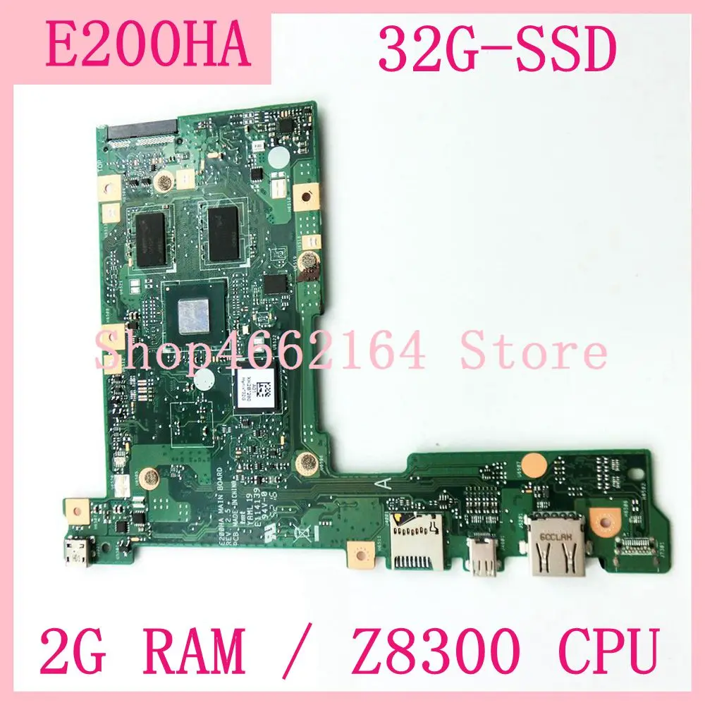 E200HA MAIN_BD._ 2G RAM /Z8300 CPU 32G-SSD материнская плата для Asus E200 E200H ноутбука | Компьютеры и