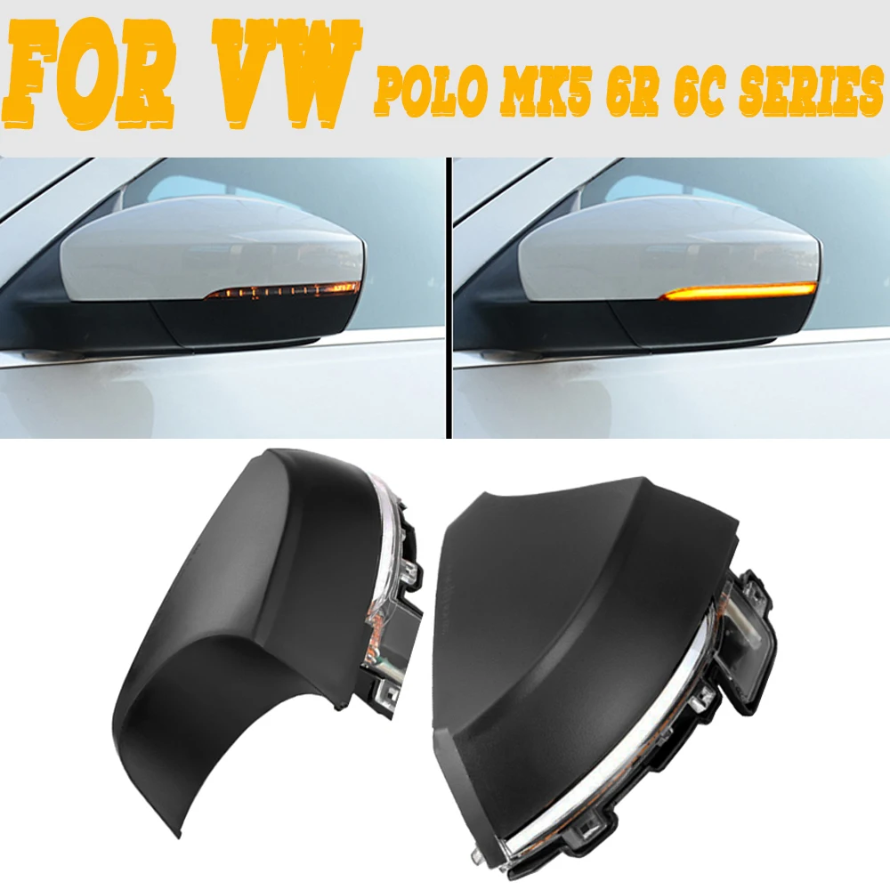 

Dynamic Turn Signal Light LED Side Mirror Sequential Indicator Blinker For Volkswagen VW Polo MK5 6R 6C Series