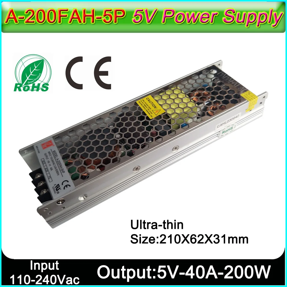 A-200FAH-5HP 5V40A200W ультратонкий выключатель питания входное напряжение открытый Крытый полноцветный светодиодный дисплей специальный источник питания