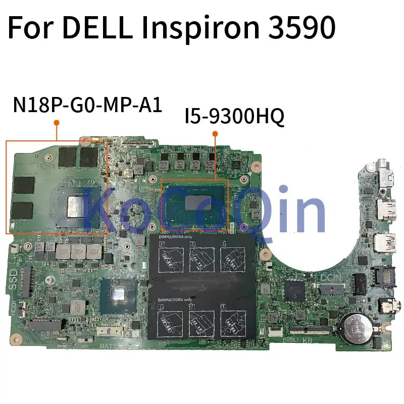 Для DELL Inspiron 3590 I5-9300HQ GTX1650 Материнская плата ноутбука 18825-1 N18P-G0-MP-A1 DDR4 материнская |