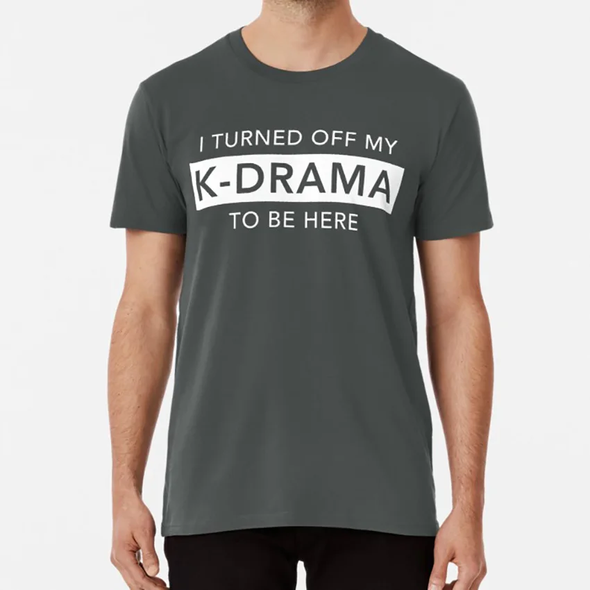 I Off My K Drama белая футболка Kdrama Корейская Драма ТВ шоу в Корейском стиле|Футболки| |