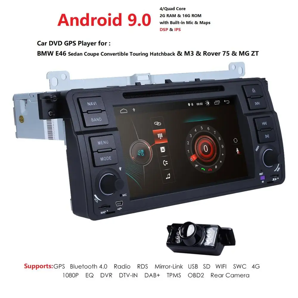 

1 Din Android 9.0 Car DVD GPS Navi for BMW E46 M3 Wifi 3G Bluetooth Radio RDS USB SD Steering wheel Free camera FM AM 1080P