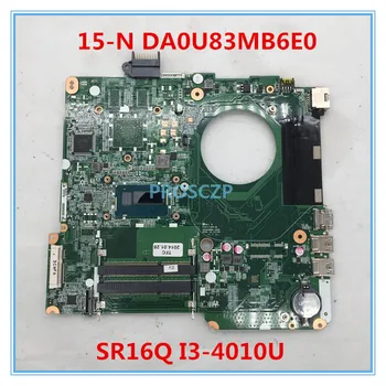 

High quality For 15 15-N 14 14-N Laptop motherboard DA0U83MB6E0 With SR16Q I3-4010U CPU 100% working well
