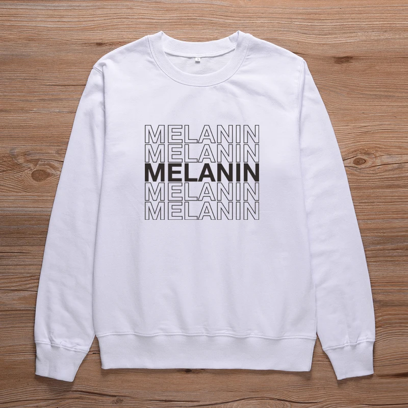White ONSEME Melanin капелька унисекс Толстовка черная девочка волшебный лозунг Crewneck пуловеры для женщин уличная Harajuku толстовки спортивный костюм - Цвет: White