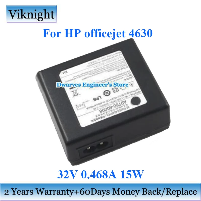 Оригинальный A9T80 60008 32V 0.468A блок питания для HP officejet 4630 4634 6830 7640 E универсальное