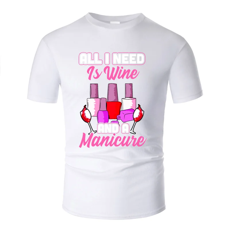 Men-White Humor all i need is wine and a manicure футболка классная мужская футболка унисекс круглый воротник потрясающий европейский размер S-5xl - Цвет: Men-White